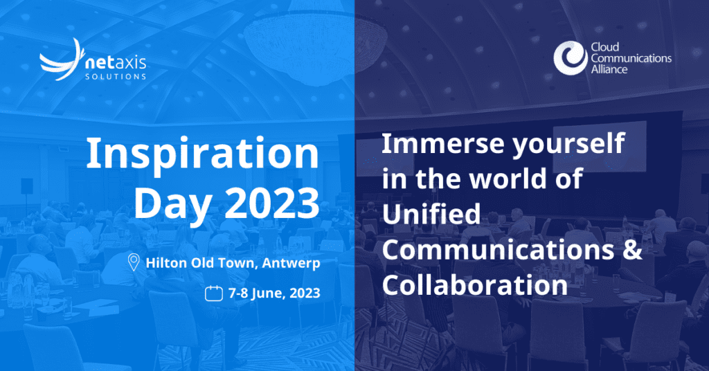 A promotional image for Inspiration Day 2023 organized by Netaxis Solutions and Cloud Communications Alliance. The text provides event details: Hilton Old Town, Antwerp, on 7-8 June 2023. The background features an audience seated at round tables in a conference room.